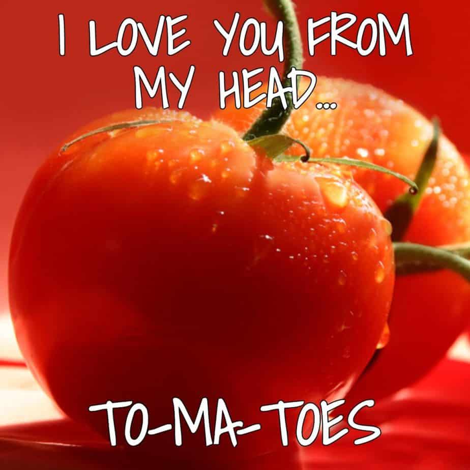 I love you from my head To ma toes