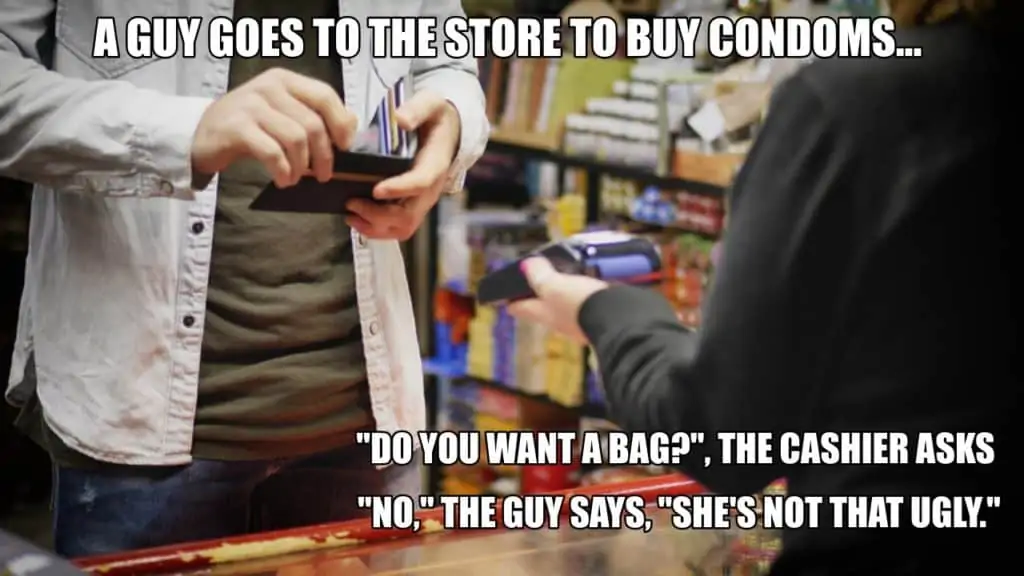 A guy goes to the store to buy condoms...
