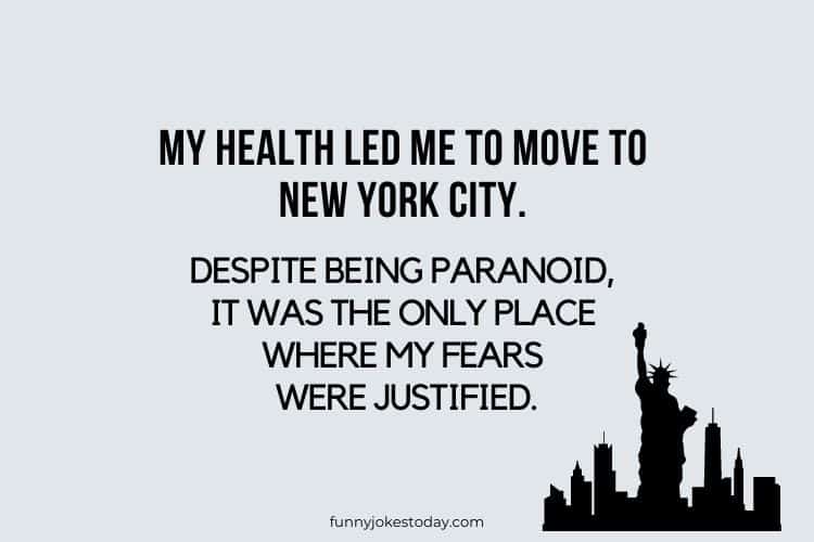 My health led me to move to New York City.