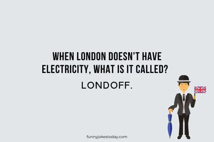 When London doesnt have electricity what is it called Londoff.