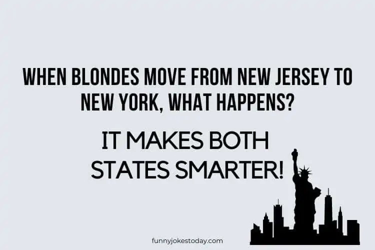 When blondes move from New Jersey to New York what happens